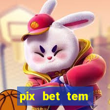 pix bet tem pagamento antecipado